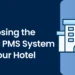 how-to-choose-the-right-pms-system-functions-of-property-management-systems