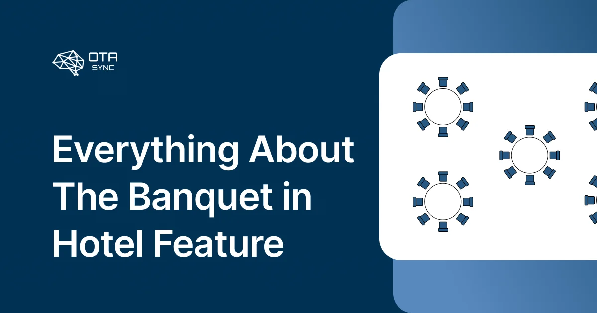 Everything About The Banquet in Hotel Feature