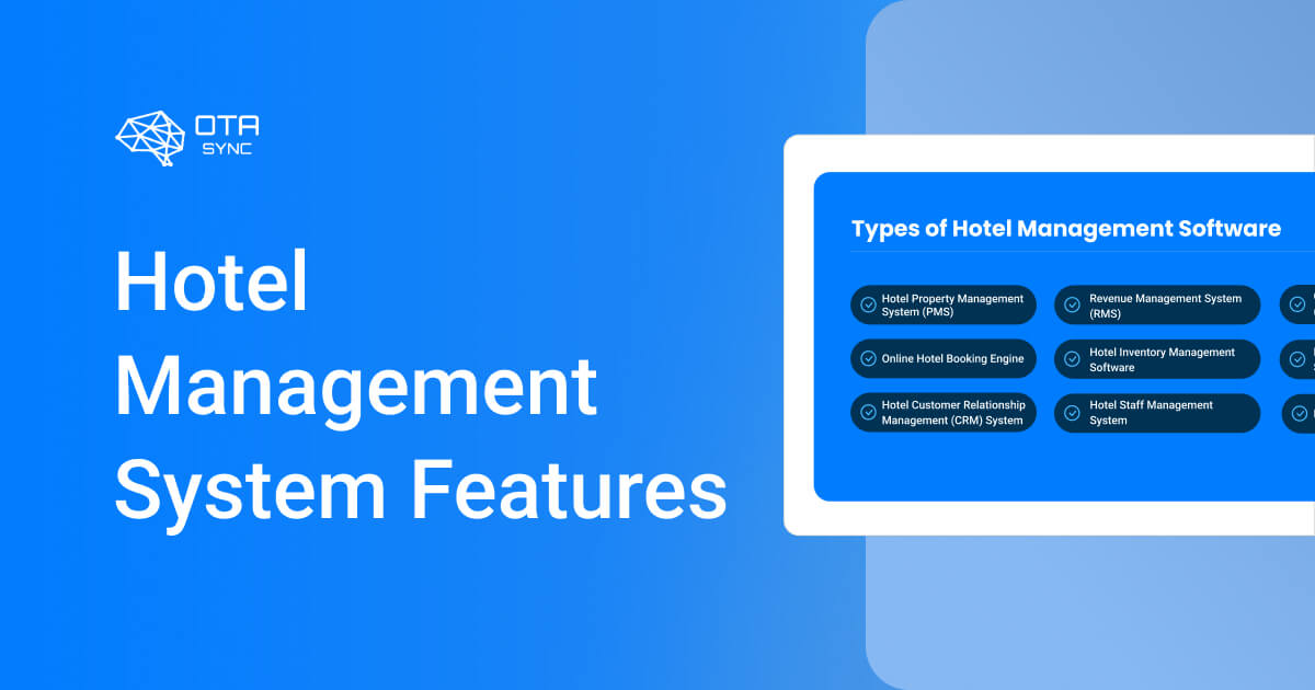 10 Must-Have Features of A Hotel Management System