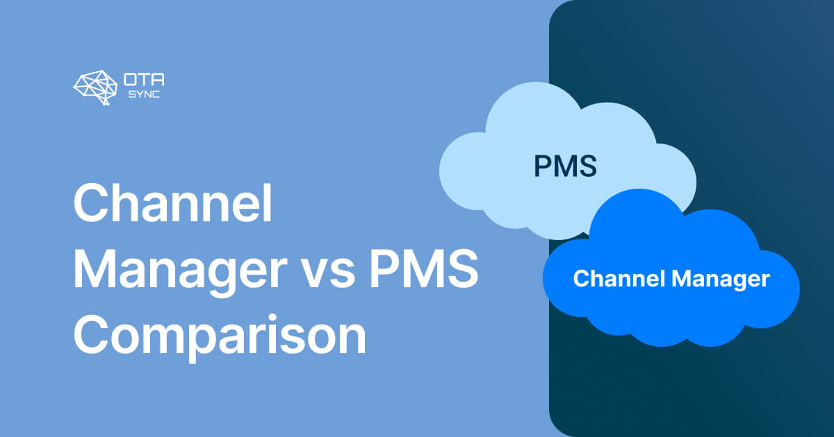 Channel Manager vs PMS: ¿cuál es la diferencia?
